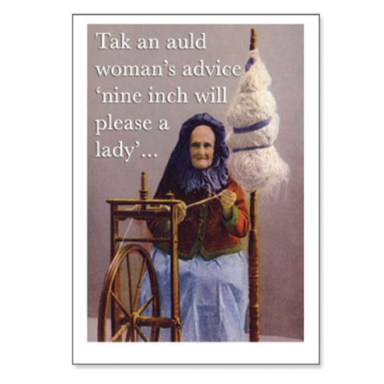 Tak an auld woman's advice card